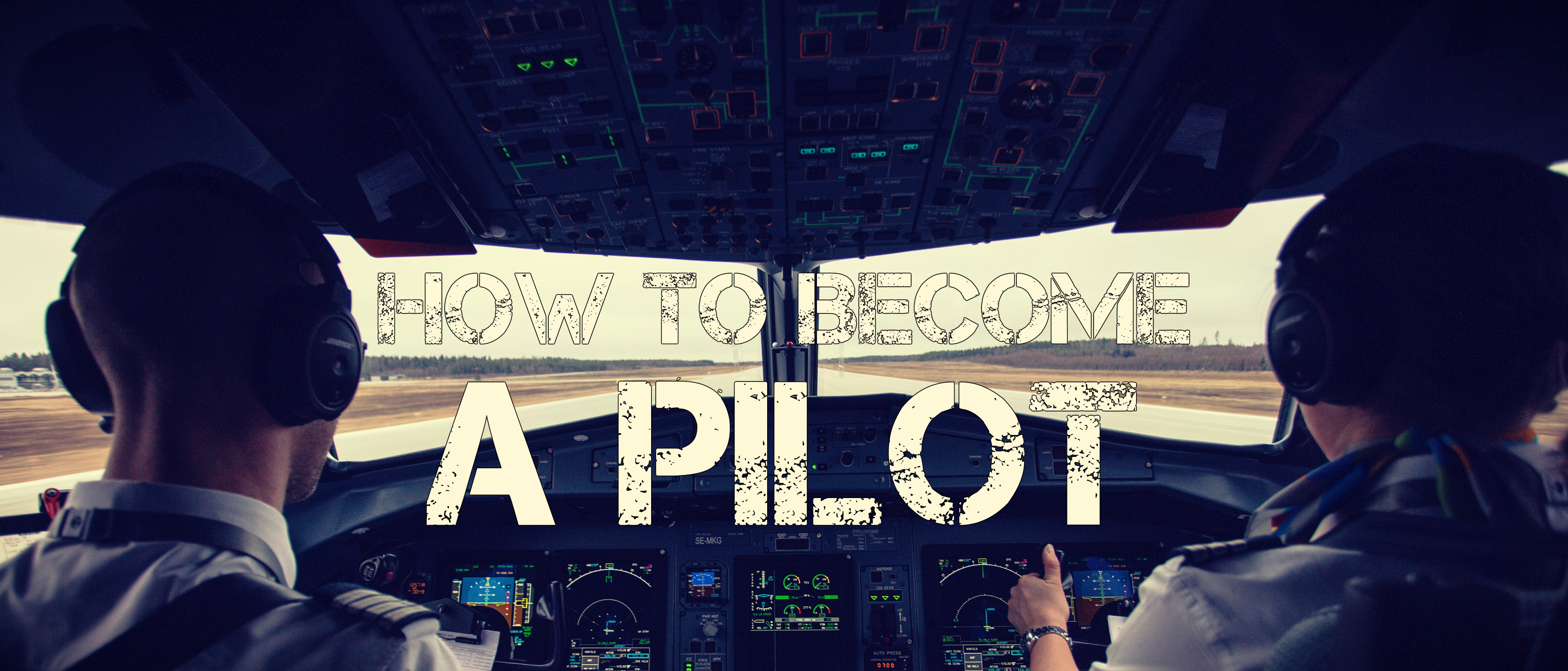 How To Become A Pilot – FlyByCyber